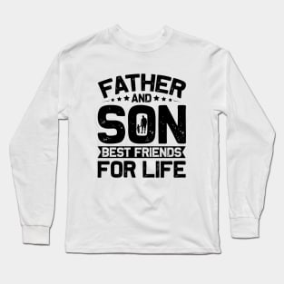 Father And Son Best Friends For Life Long Sleeve T-Shirt